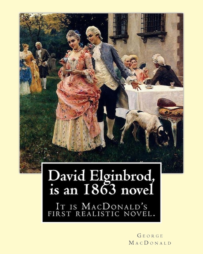 Couverture_David Elginbrod, is an 1863 novel by George MacDonald