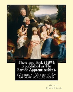 Couverture_There and Back (1891; republished as The Baron's Apprenticeship),