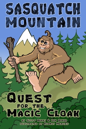 Sasquatch Mountain: Quest for the Magic Cloak