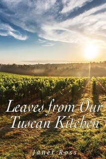 Front cover_Leaves From Our Tuscan Kitchen