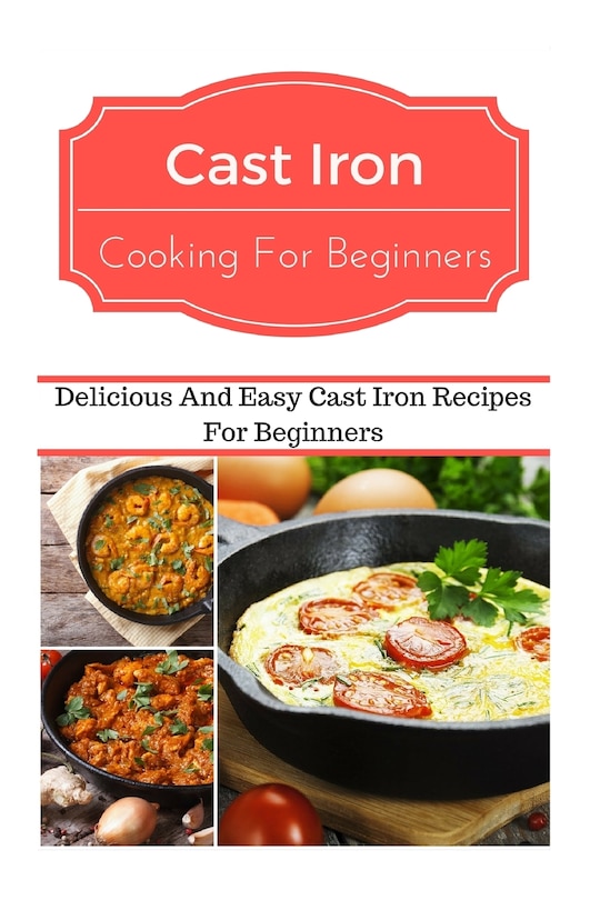 Couverture_Cast Iron Cooking for Beginners