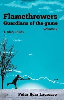 Front cover_Flamethrowers - Guardians of the game Vol 2
