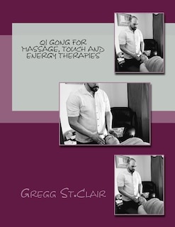 Couverture_Qi Gong for Massage, Touch and Energy Therapies