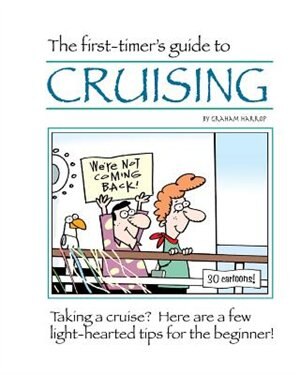 Couverture_The First-Timer's Guide to Cruising