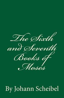 Front cover_The Sixth and Seventh Books of Moses