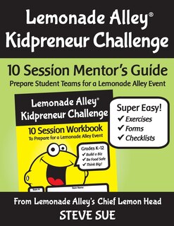 Front cover_Lemonade Alley Kidpreneur Challenge