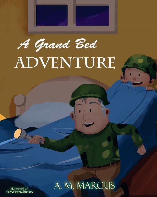 A Grand Bed Adventure: Developing Habits of Self Discipline for Children