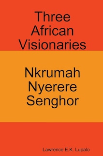 Front cover_Three African Visionaries