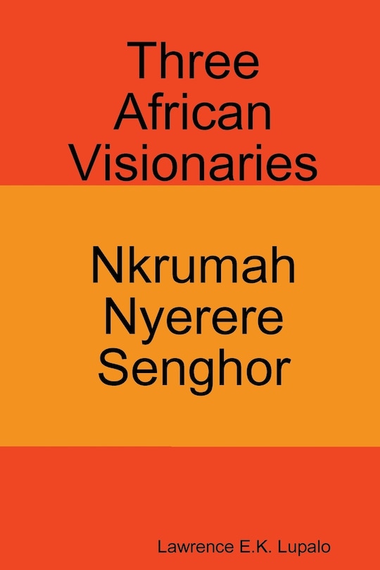 Front cover_Three African Visionaries