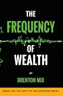 Front cover_The Frequency of Wealth