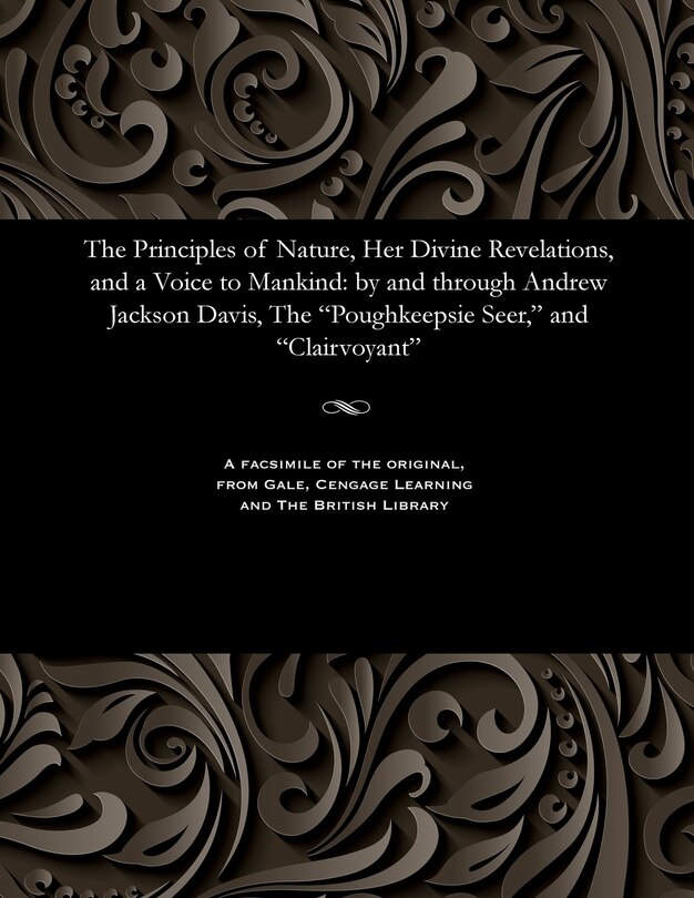 Front cover_The Principles of Nature, Her Divine Revelations, and a Voice to Mankind