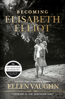 Front cover_Becoming Elisabeth Elliot