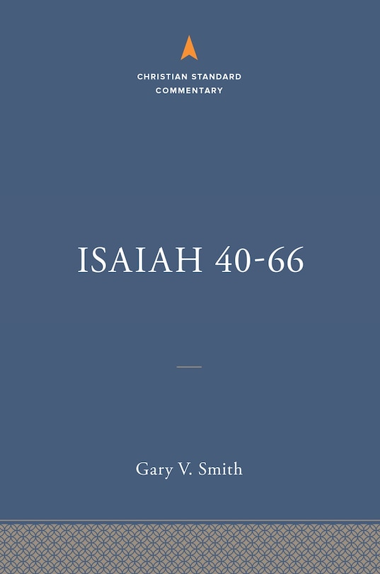 Front cover_Isaiah 40-66: The Christian Standard Commentary