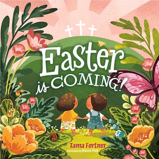 Front cover_Easter Is Coming! (padded)