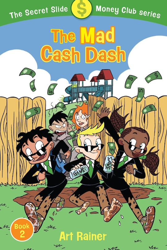 Couverture_The Mad Cash Dash (The Secret Slide Money Club, Book 2)