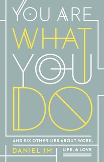 Front cover_You Are What You Do