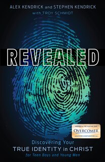 Revealed: Discovering Your True Identity In Christ For Teen Boys And Young Men