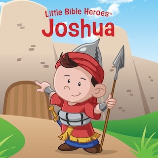 Front cover_Joshua, Little Bible Heroes Board Book