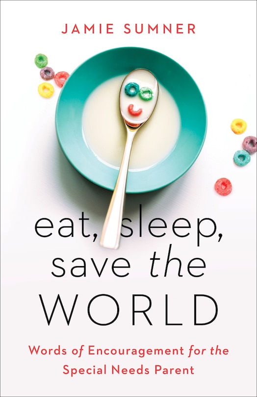 Front cover_Eat, Sleep, Save The World