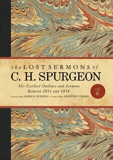 Front cover_The Lost Sermons of C. H. Spurgeon Volume VI