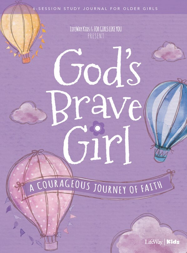Front cover_For Girls Like You: God's Brave Girl Older Girls Study Journal