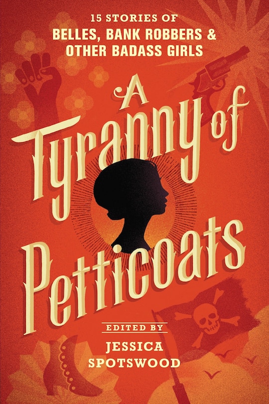 Front cover_A Tyranny of Petticoats