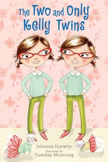 Front cover_The Two And Only Kelly Twins