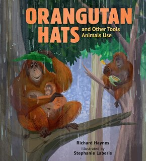 Couverture_Orangutan Hats And Other Tools Animals Use