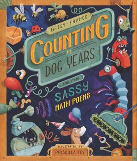 Front cover_Counting In Dog Years And Other Sassy Math Poems