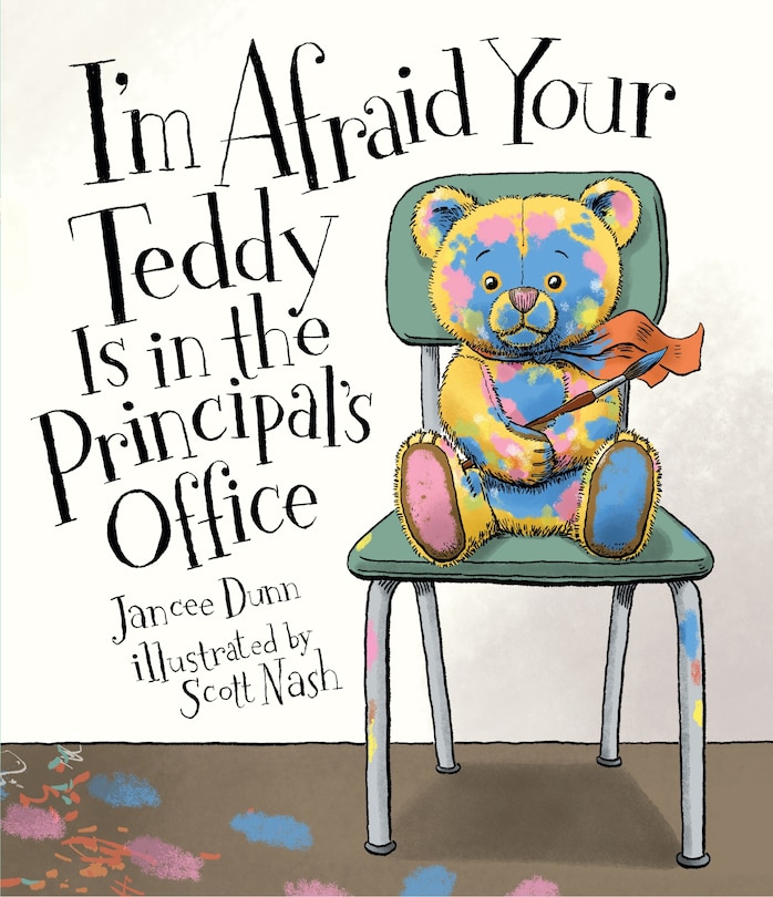 Couverture_I'm Afraid Your Teddy Is In The Principal's Office