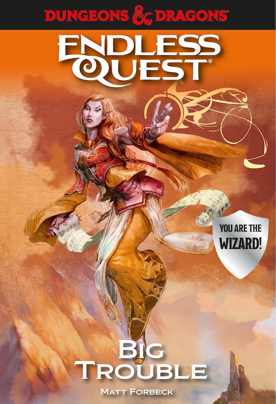 Dungeons & Dragons: Big Trouble: An Endless Quest Book