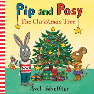 Front cover_Pip And Posy: The Christmas Tree