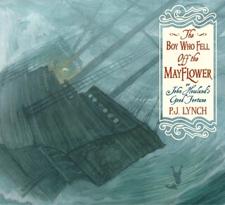 Couverture_The Boy Who Fell Off the Mayflower, or John Howland's Good Fortune