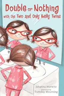 Front cover_Double Or Nothing With The Two And Only Kelly Twins