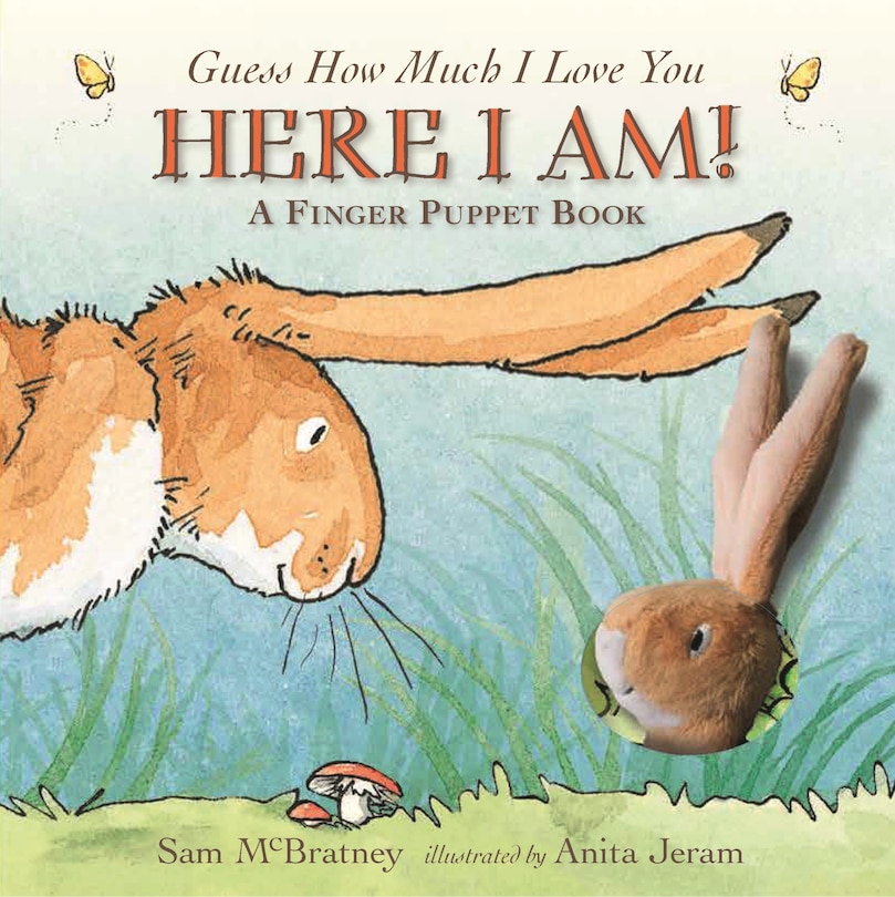 Here I Am!: A Finger Puppet Book: A Guess How Much I Love You Book