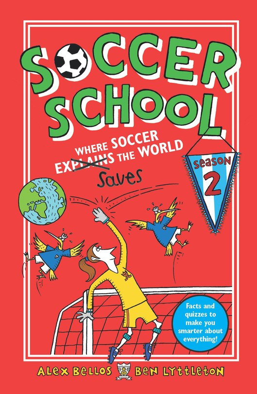 Front cover_Soccer School Season 2: Where Soccer Explains (saves) The World