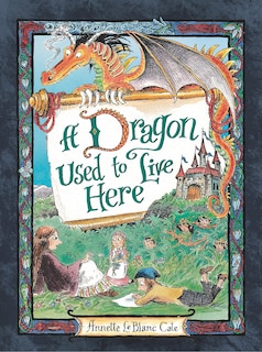 Couverture_A Dragon Used To Live Here