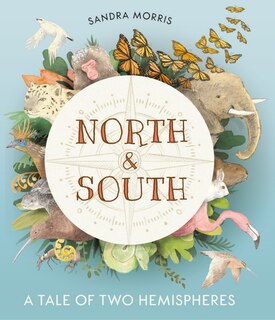 Front cover_North And South: A Tale Of Two Hemispheres