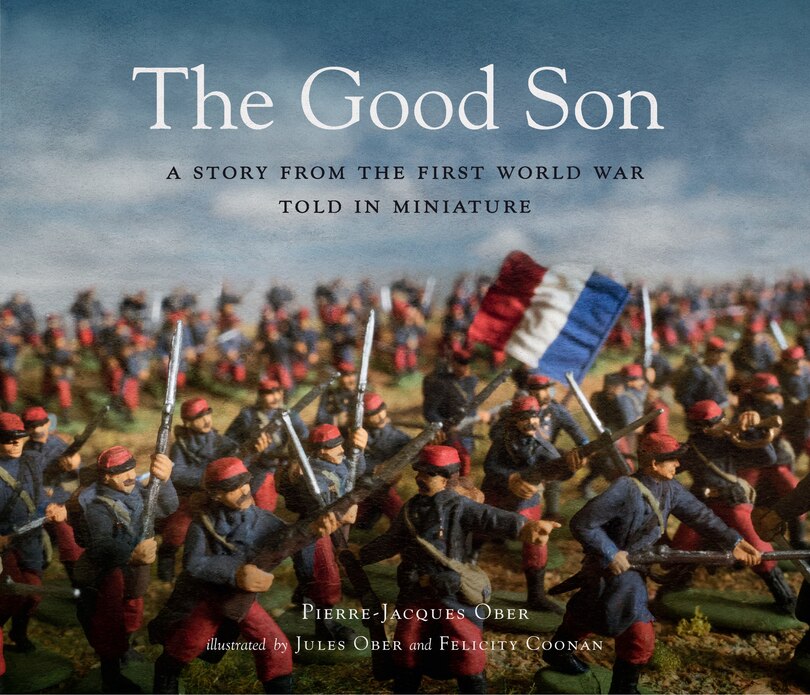 Front cover_The Good Son: A Story From The First World War, Told In Miniature