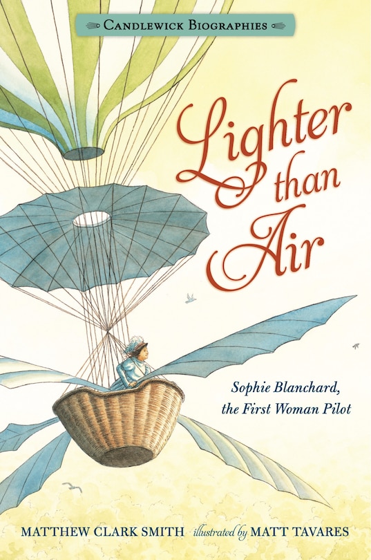 Couverture_Lighter than Air: Candlewick Biographies