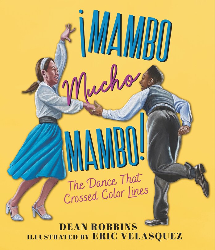 Couverture_&iexcl;mambo Mucho Mambo! The Dance That Crossed Color Lines