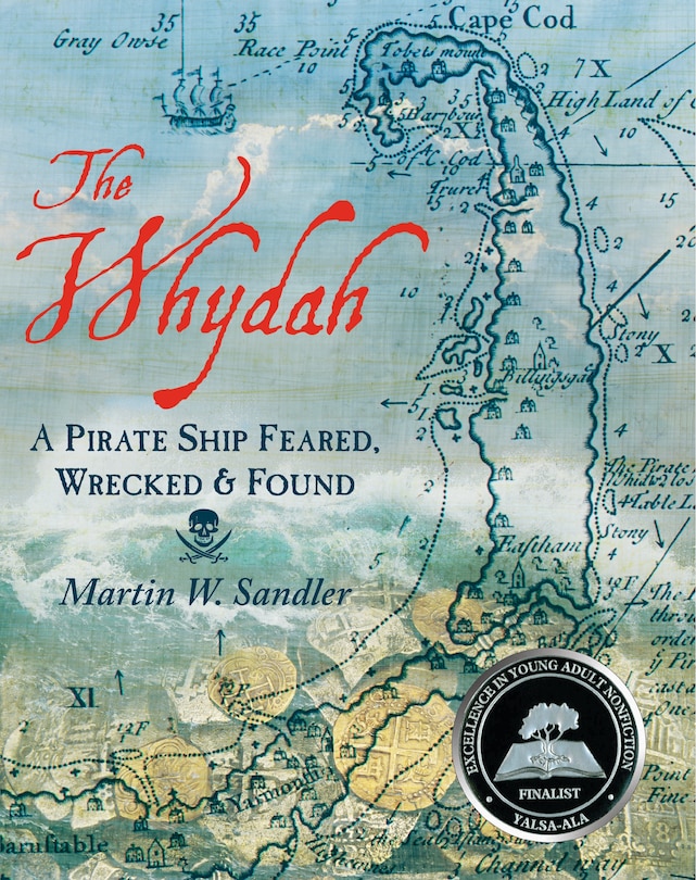 Front cover_The Whydah: A Pirate Ship Feared, Wrecked, And Found