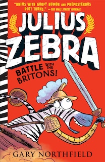 Couverture_Julius Zebra: Battle With The Britons!