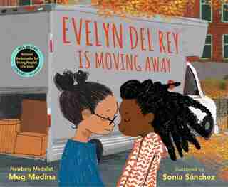 Evelyn Del Rey Is Moving Away by Meg Medina