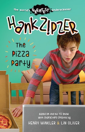 Hank Zipzer: The Pizza Party