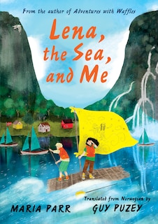 Front cover_Lena, The Sea, And Me