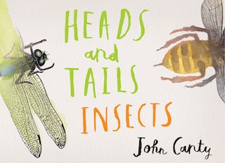 Front cover_Heads And Tails: Insects