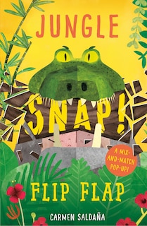 Front cover_Snap! Flip Flap: Jungle