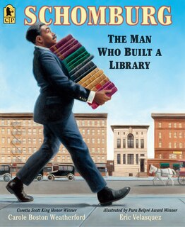 Front cover_Schomburg: The Man Who Built A Library
