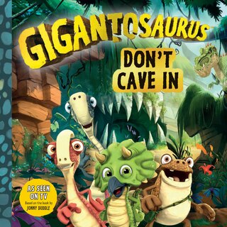 Front cover_Gigantosaurus: Don’t Cave In